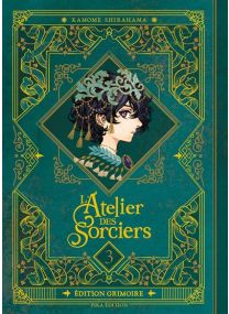 L'Atelier des Sorciers T03 Edition Grimoire - 