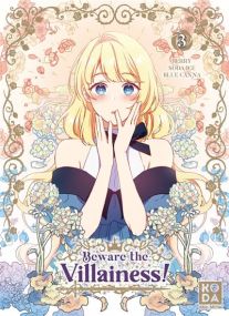 Beware the Villainess ! - tome 3 - Albin Michel