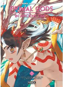 Primal Gods in Ancient Times - Tome 7 - 