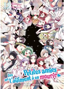 Les 100 petites amies qui t'aiiiment à en mourir T12 - 