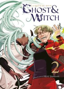Ghost & Witch, la quête du divin T02 - Komikku