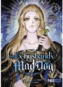 My Ex-husband's Mad Dog T02 - 