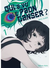 Qui a vu le paon danser ? - Tome 1 - 