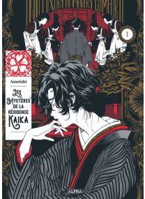 Les Mystères de la Résidence Kaika - Tome 1 - 