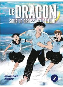 Le dragon sous le croissant de lune vol.7 - 
