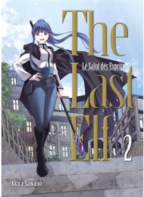 The last elf, le salut des esprits T02 - 