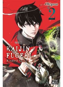 Kaijin Fugeki - Kindled Spirits T02 - 