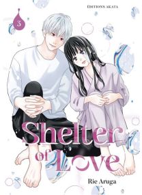 Shelter of Love - Tome 3 (VF) - 