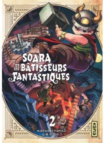 Soara et les bâtisseurs fantastiques - Tome 2 - 