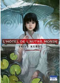 L'Hôtel de l'Autre monde - 
