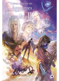 FFXIV - Les chroniques de la lumière - 