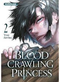 Blood-Crawling Princess - tome 2 - 