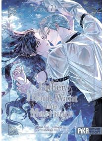 Father, I don't want this marriage T07 - 