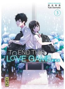 To End this love game... - Tome 3 - 