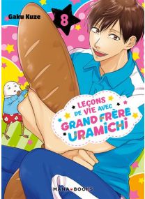 Leçons de vie avec grand frère Uramichi T08 - 