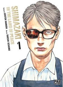Shimazaki in the Land of Peace T01 - 