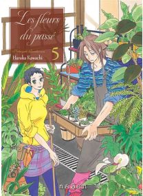 Les fleurs du passé - Natsuyuki Rendezvous T5 - 