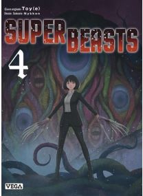 Superbeasts - Tome 4 - 