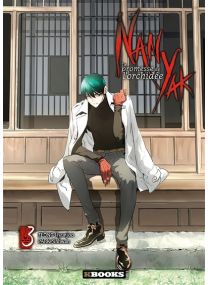 Nan Yak - La promesse de l'orchidée T03 - 
