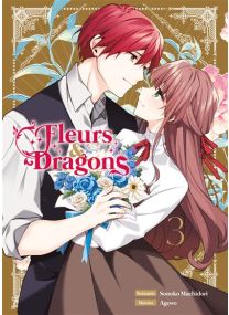 Fleurs et dragons T03 - 