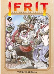Ifrit, les mers de sable T02 - 
