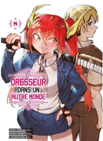 Dresseur dans un autre monde T08 - 