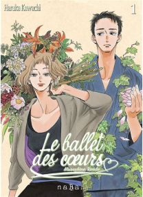 Le ballet des coeurs - Tome 01 - 
