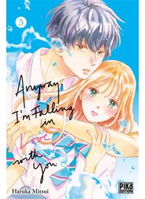 Anyway, I'm falling in love with you T05 - 