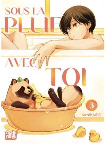 Sous la pluie avec toi  T03 - 