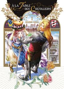 À la Table des Chevaliers T01 - Komikku
