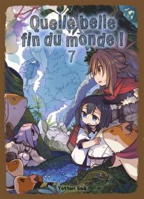 Quelle belle fin du monde ! T07 - Komikku