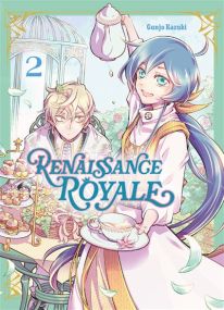 Renaissance royale T02 - Komikku