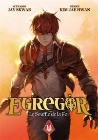 Egregor : Le Souffle de la Foi - Tome 14 - Meian