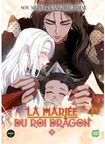 La Mariée du roi dragon - Tome 6 - 