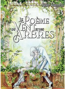 Kaze To Ki No Uta - Le Poème du Vent et des Arbres - Tome 03 -