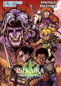 Isekaira - Jusqu'au dernier gramme - Spatule Prod