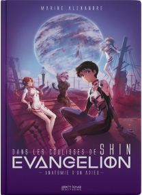 Dans les coulisses de Shin Evangelion : Anatomie d'un Adieu -