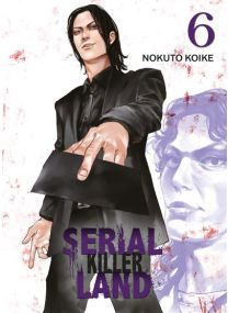 Serial Killer Land T06 - 