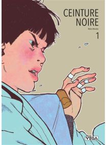 Ceinture noire - Tome 1 - 