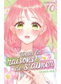 Toutes les raisons de s'aimer - Tome 10 -