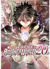 Loner Life in Another World - Tome 20 - 