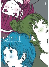 CTRL + T - Artbooks - Tome 1 -
