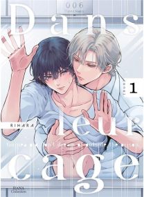 Dans leur cage - Tome 01 -