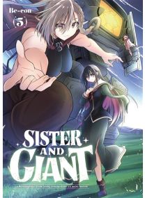 Sister and Giant - Tome 05 -