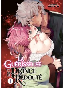 La Guérisseuse et le Prince redouté (volume 1) - 
