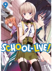 School-Live! - Tome 09 -