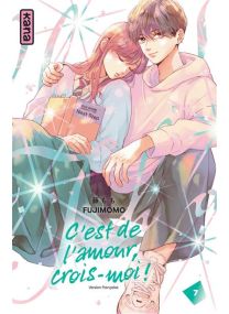 C'est de l'amour, crois-moi !  - Tome 7 - 