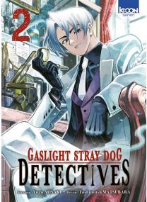 Gaslight Stray Dog Detectives T02 -