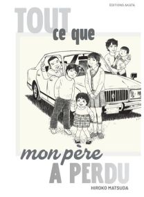 Tout ce que mon père a perdu -
