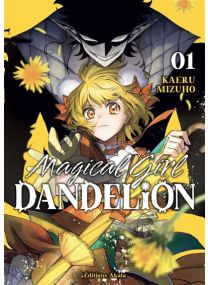 Magical Girl Dandelion - Tome 01 (VF) - 